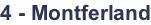 4 - Montferland