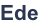 Ede