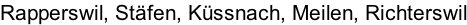 Rapperswil, Stäfen, Küssnach, Meilen, Richterswil