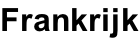 Frankrijk